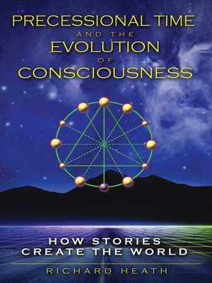 cover image of Precessional Time and the Evolution of Consciousness